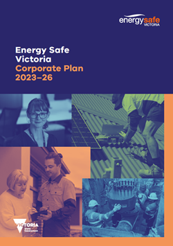 Energy Safe Victoria’s 2023-2026 Corporate Plan cover